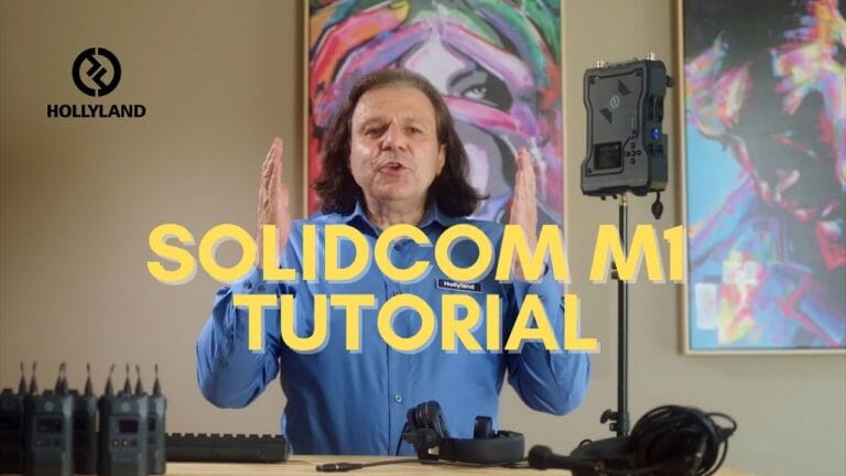 HOLLYLAND TUTORIAL SERIES | Solidcom M1